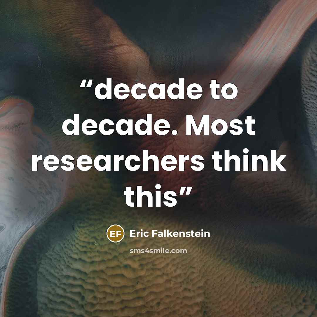 “decade to decade. Most researchers think this” quote by Eric Falkenstein