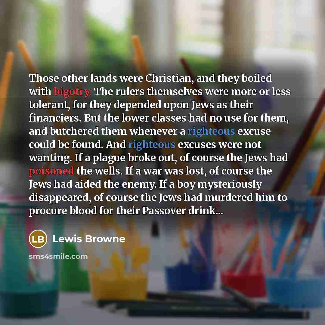“Those other lands were Christian, and they boiled with bigotry.…” quote by Lewis Browne