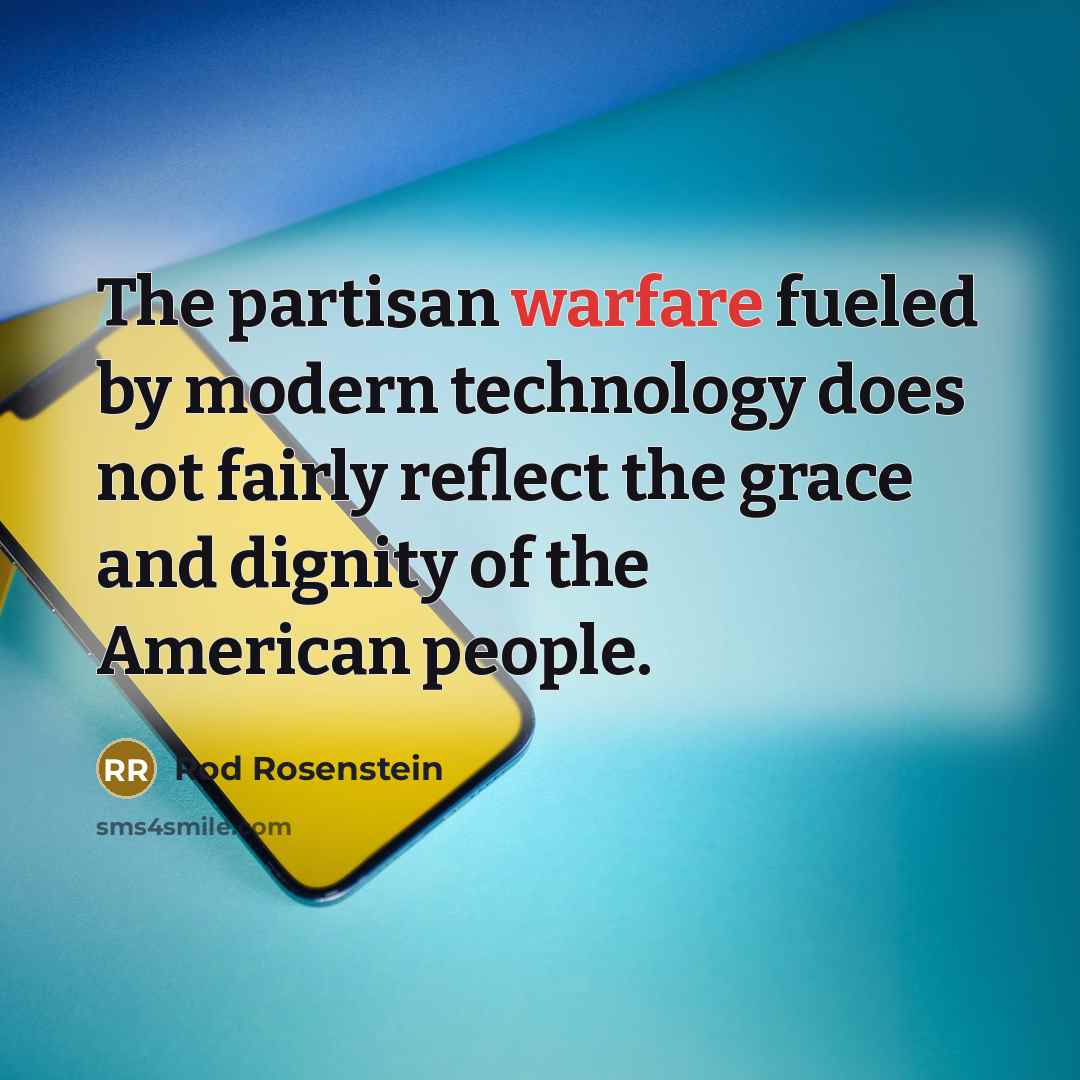 “The partisan warfare fueled by modern technology does not fairly…” quote by Rod Rosenstein
