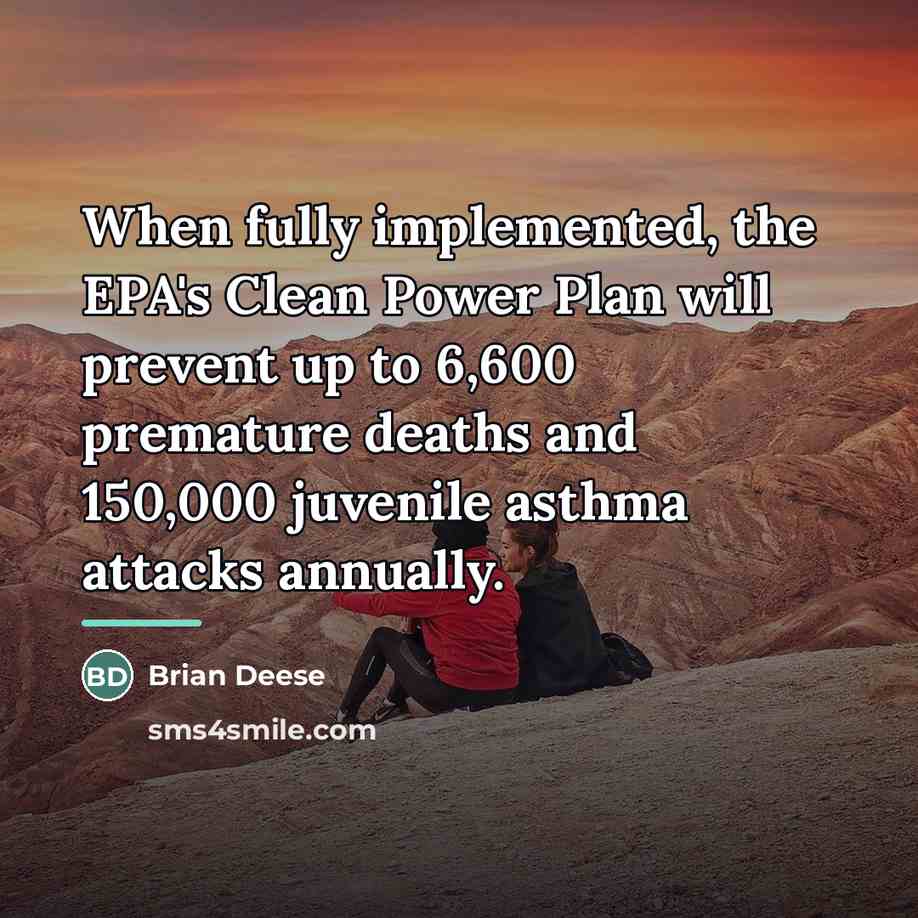“When fully implemented, the EPA's Clean Power Plan will prevent…” quote by Brian Deese