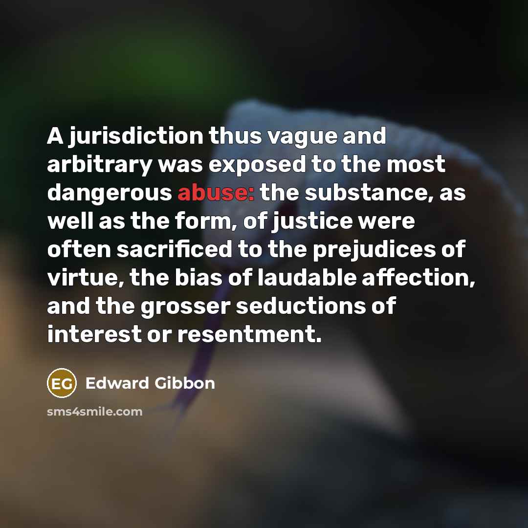 “A jurisdiction thus vague and arbitrary was exposed to the…” quote by Edward Gibbon