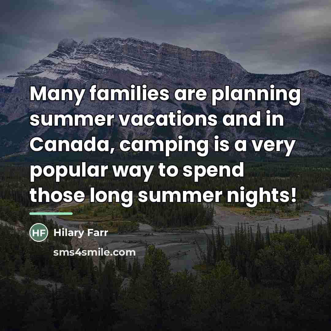 “Many families are planning summer vacations and in Canada, camping…” quote by Hilary Farr