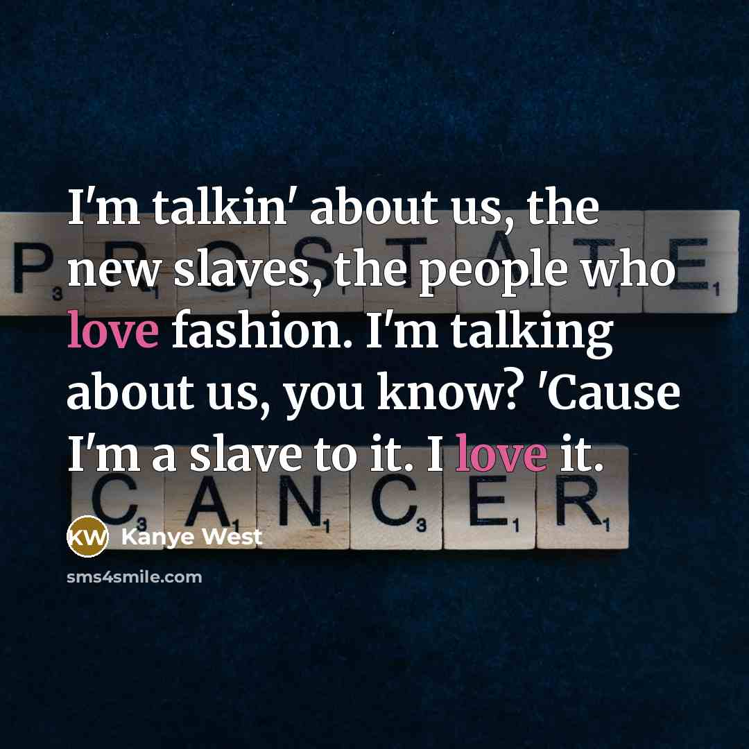 “I'm talkin' about us, the new slaves, the people who…” quote by Kanye West