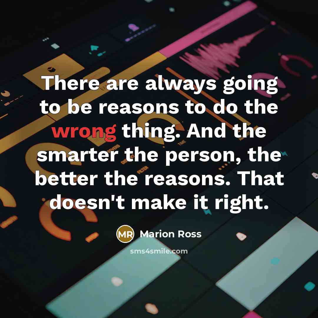 “There are always going to be reasons to do the…” quote by Marion Ross