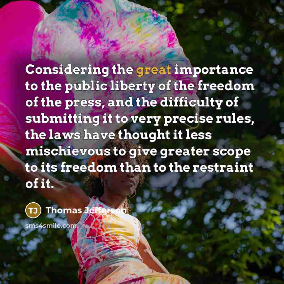 “Considering the great importance to the public liberty of the…” quote by Thomas Jefferson
