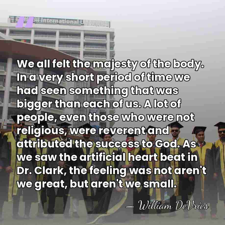We all felt the majesty of the body. In a very short&hellip; - William DeVries