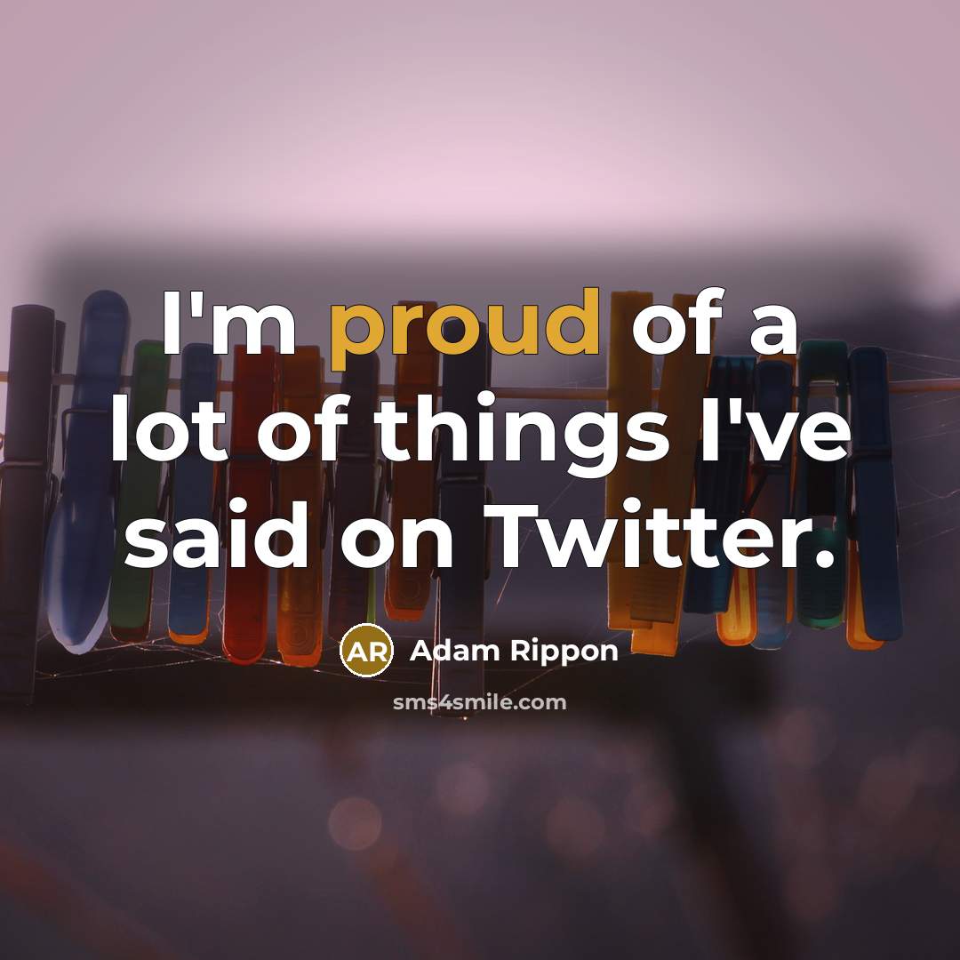 “I'm proud of a lot of things I've said on…” quote by Adam Rippon