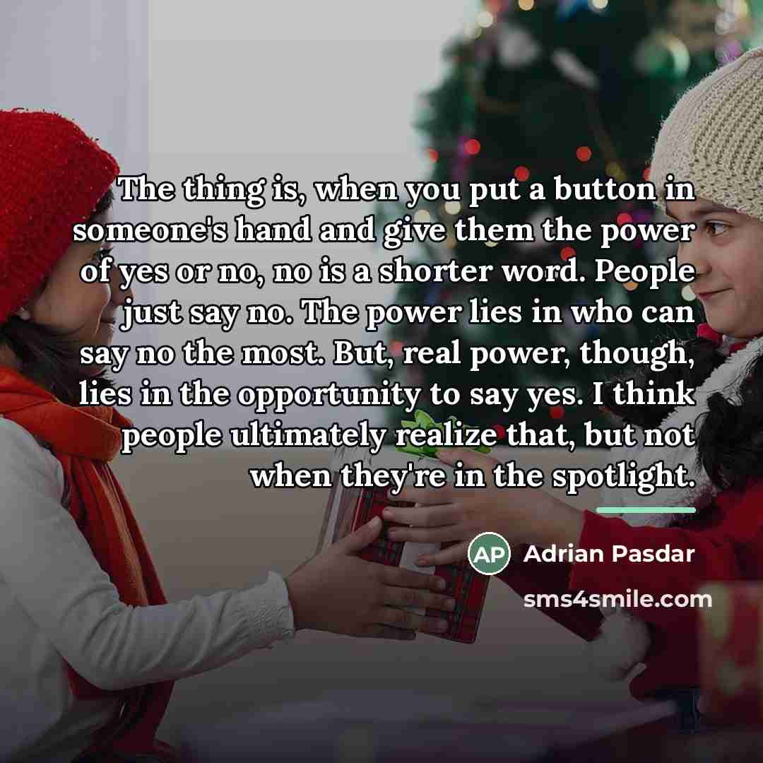 “The thing is, when you put a button in someone's…” quote by Adrian Pasdar