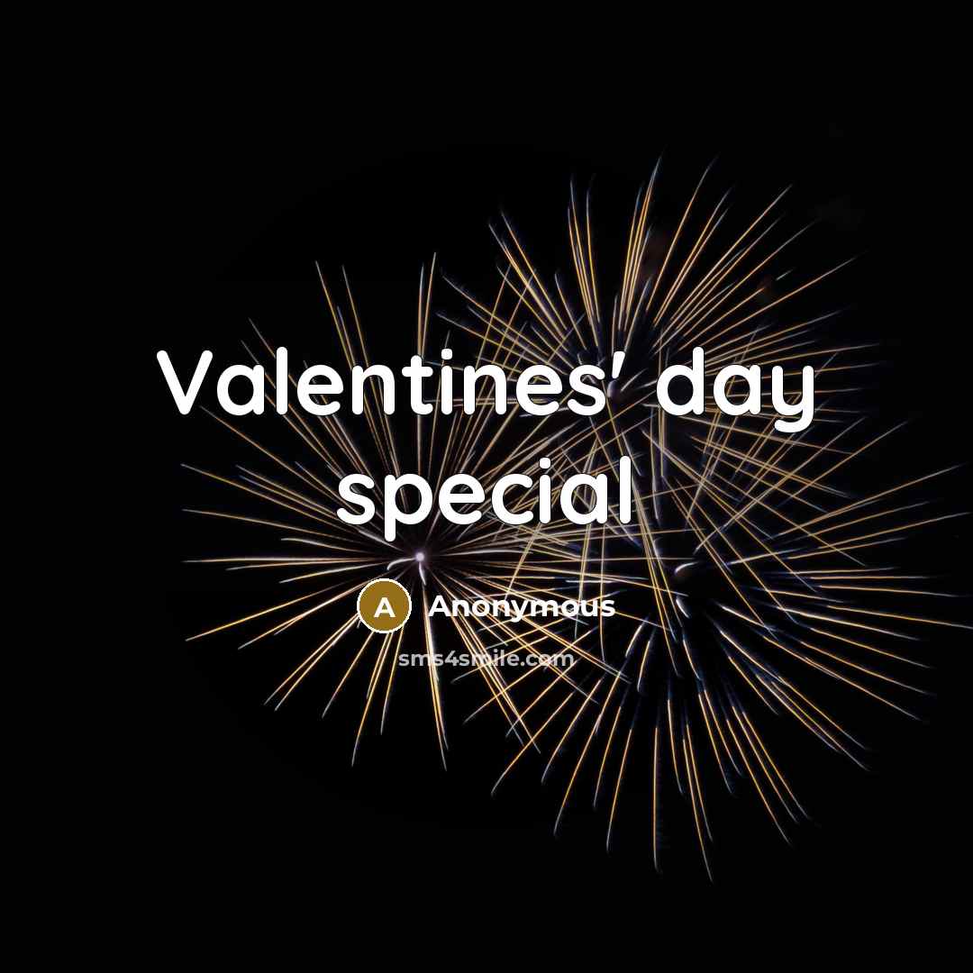 “Valentines' day special” quote by Anonymous