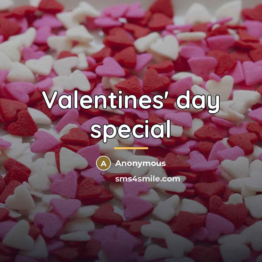 “Valentines' day special…” quote by Anonymous