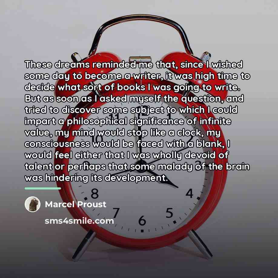 “These dreams reminded me that, since I wished some day…” quote by Marcel Proust