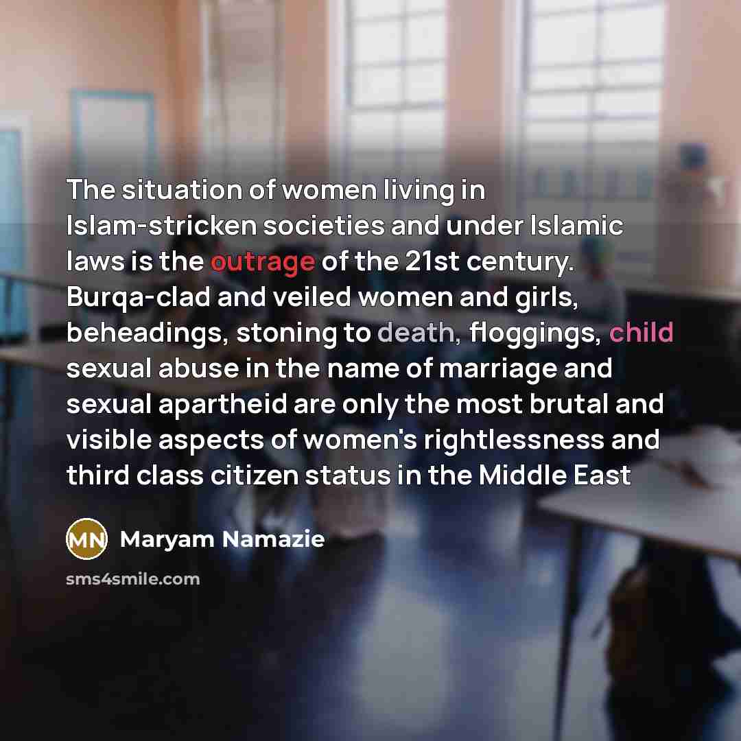 “The situation of women living in Islam-stricken societies and under…” quote by Maryam Namazie