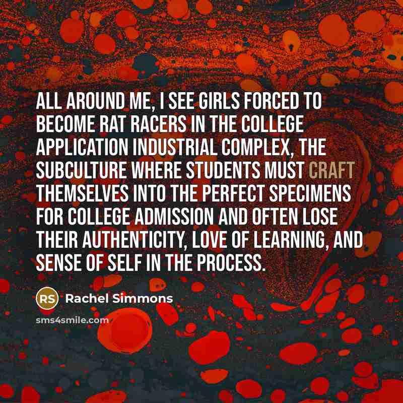 “All around me, I see girls forced to become rat…” quote by Rachel Simmons
