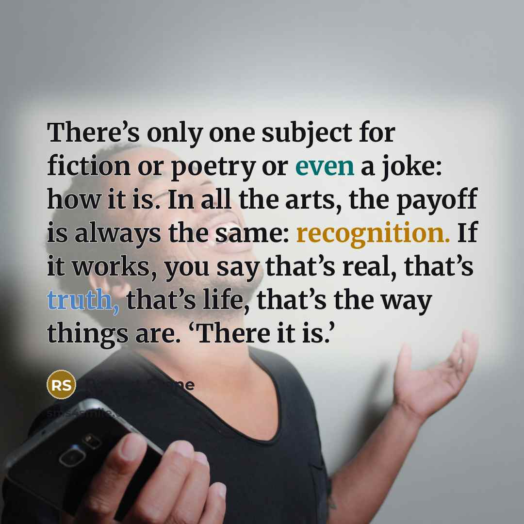 “There’s only one subject for fiction or poetry or even…” quote by Robert Stone