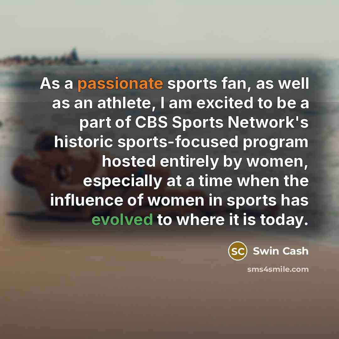“As a passionate sports fan, as well as an athlete,…” quote by Swin Cash