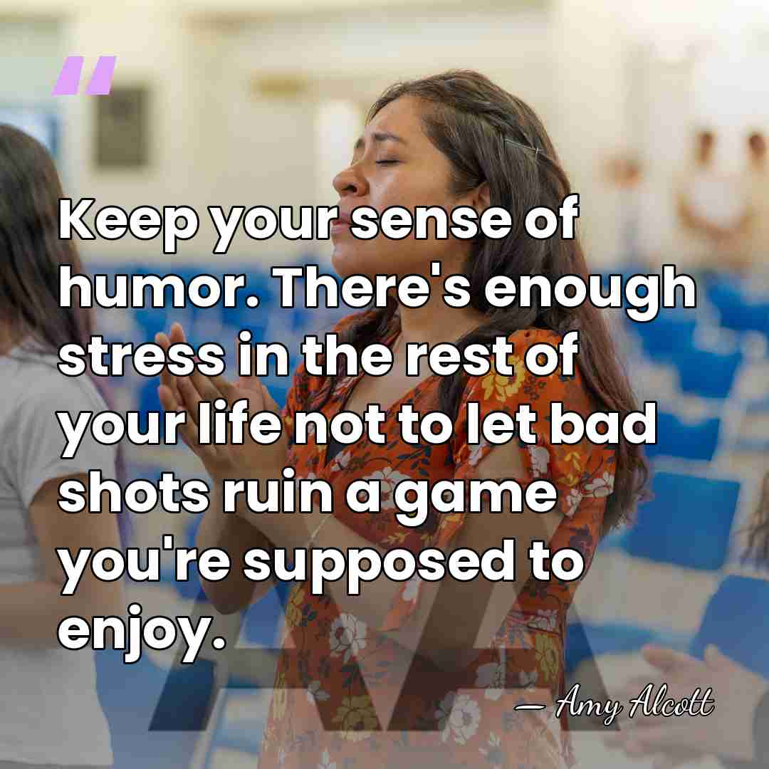 Keep your sense of humor. There's enough stress in the rest of&hellip; - Amy Alcott