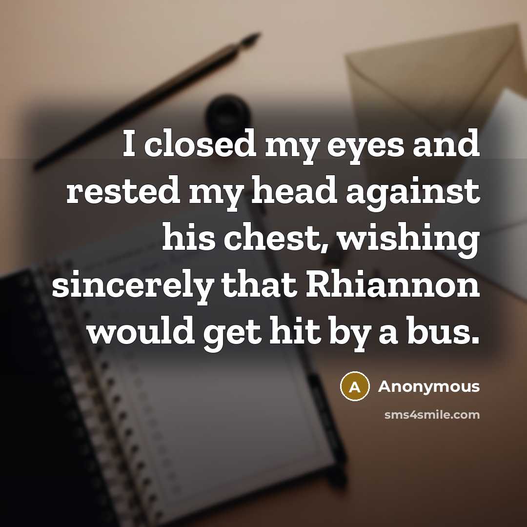 “I closed my eyes and rested my head against his…” quote by Anonymous