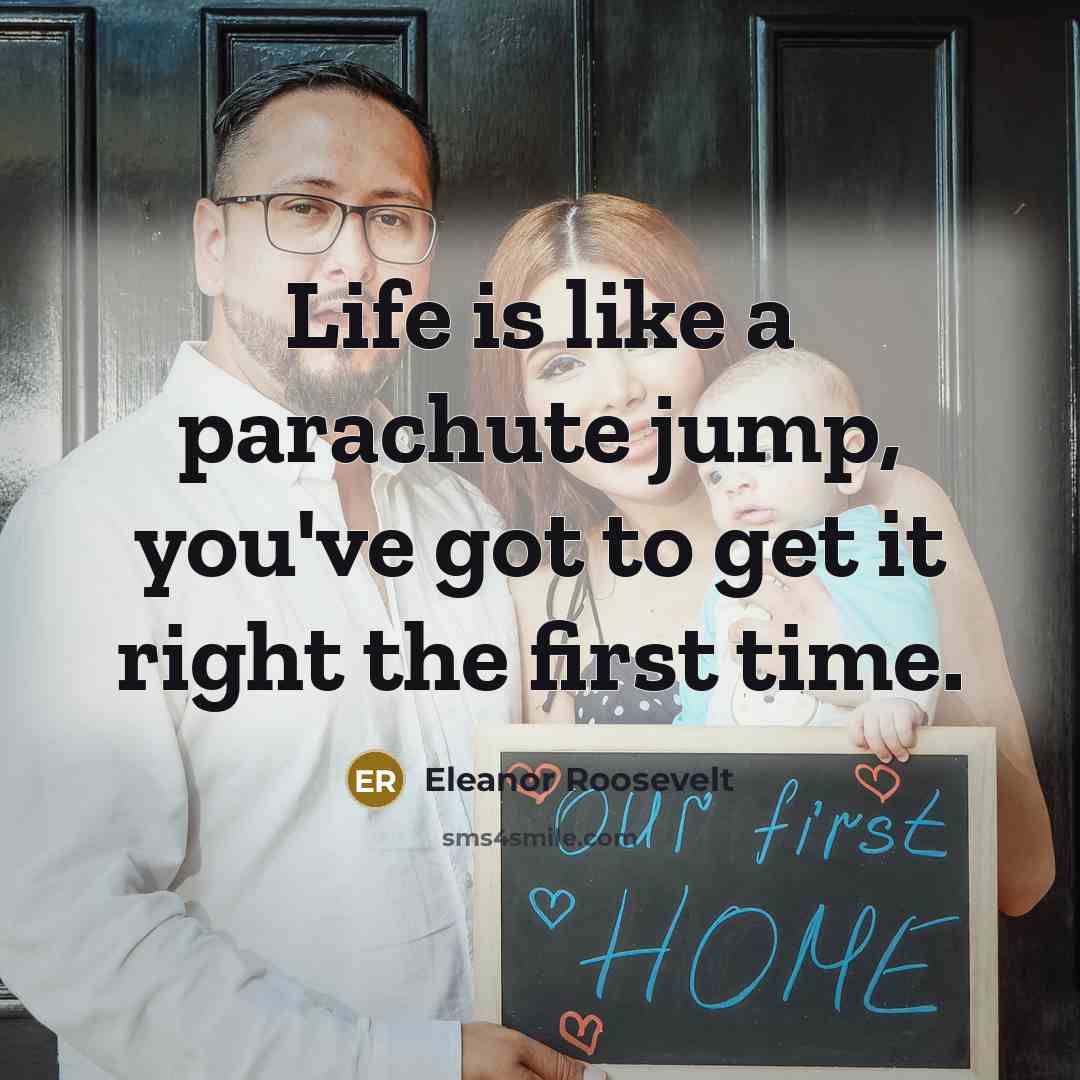 “Life is like a parachute jump, you've got to get…” quote by Eleanor Roosevelt