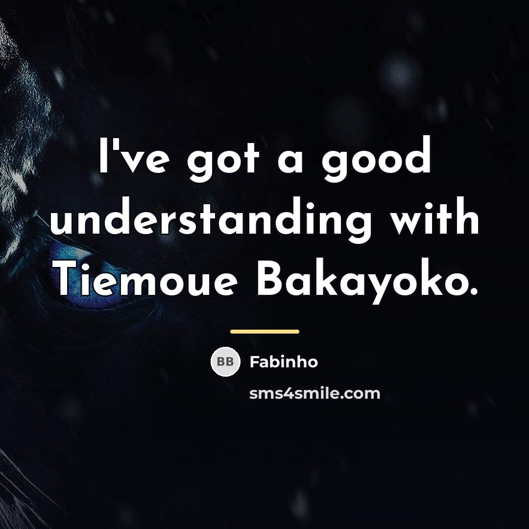“I've got a good understanding with Tiemoue Bakayoko.…” quote by Fabinho