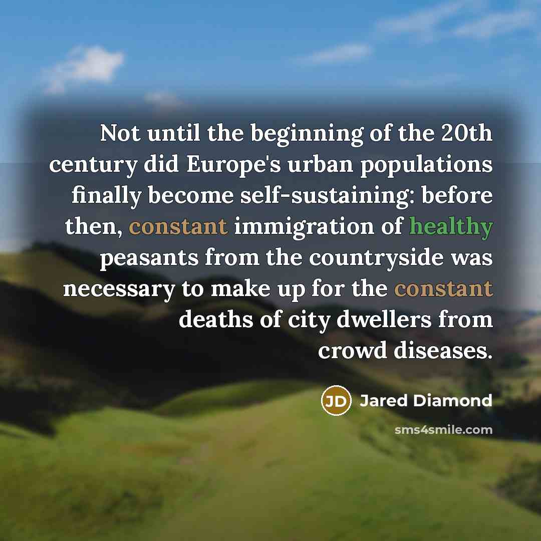 “Not until the beginning of the 20th century did Europe's…” quote by Jared Diamond