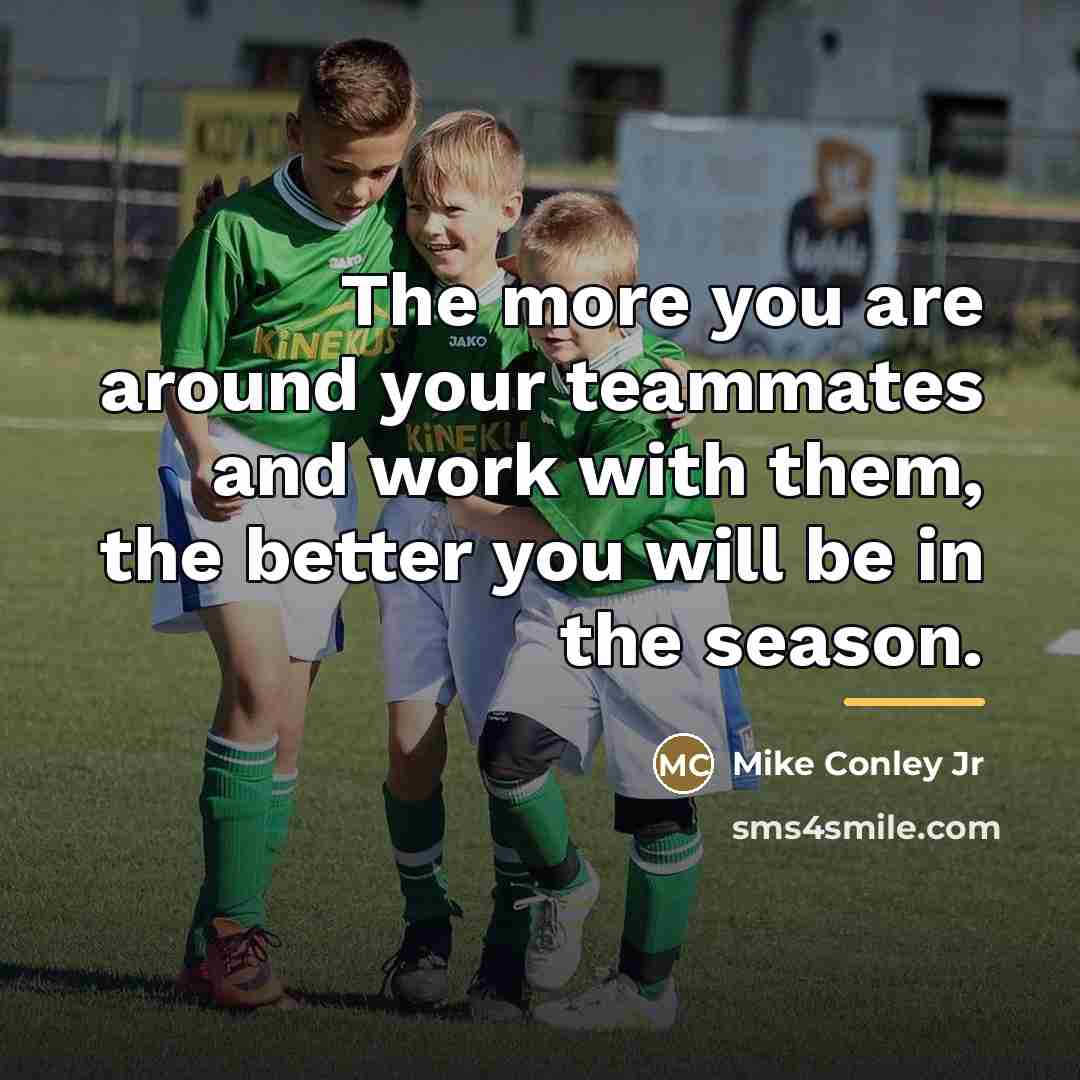 “The more you are around your teammates and work with…” quote by Mike Conley Jr