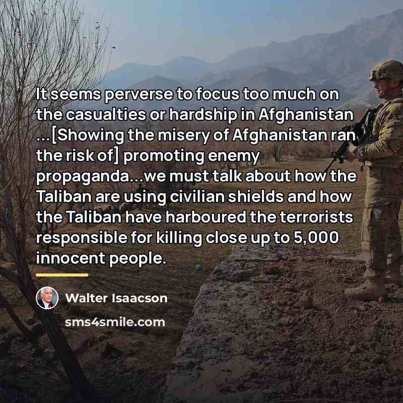 “It seems perverse to focus too much on the casualties…” quote by Walter Isaacson