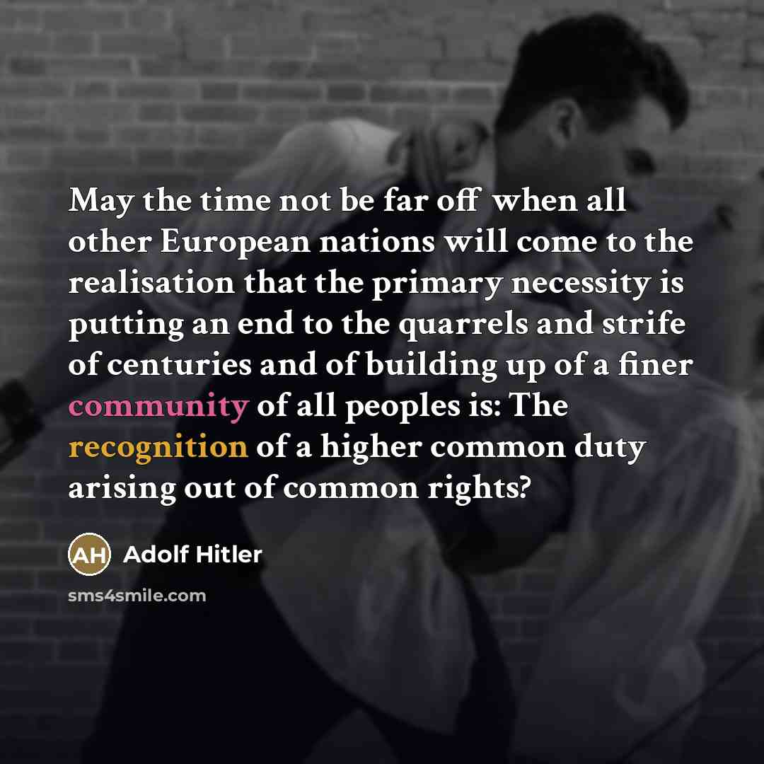 “May the time not be far off when all other…” quote by Adolf Hitler