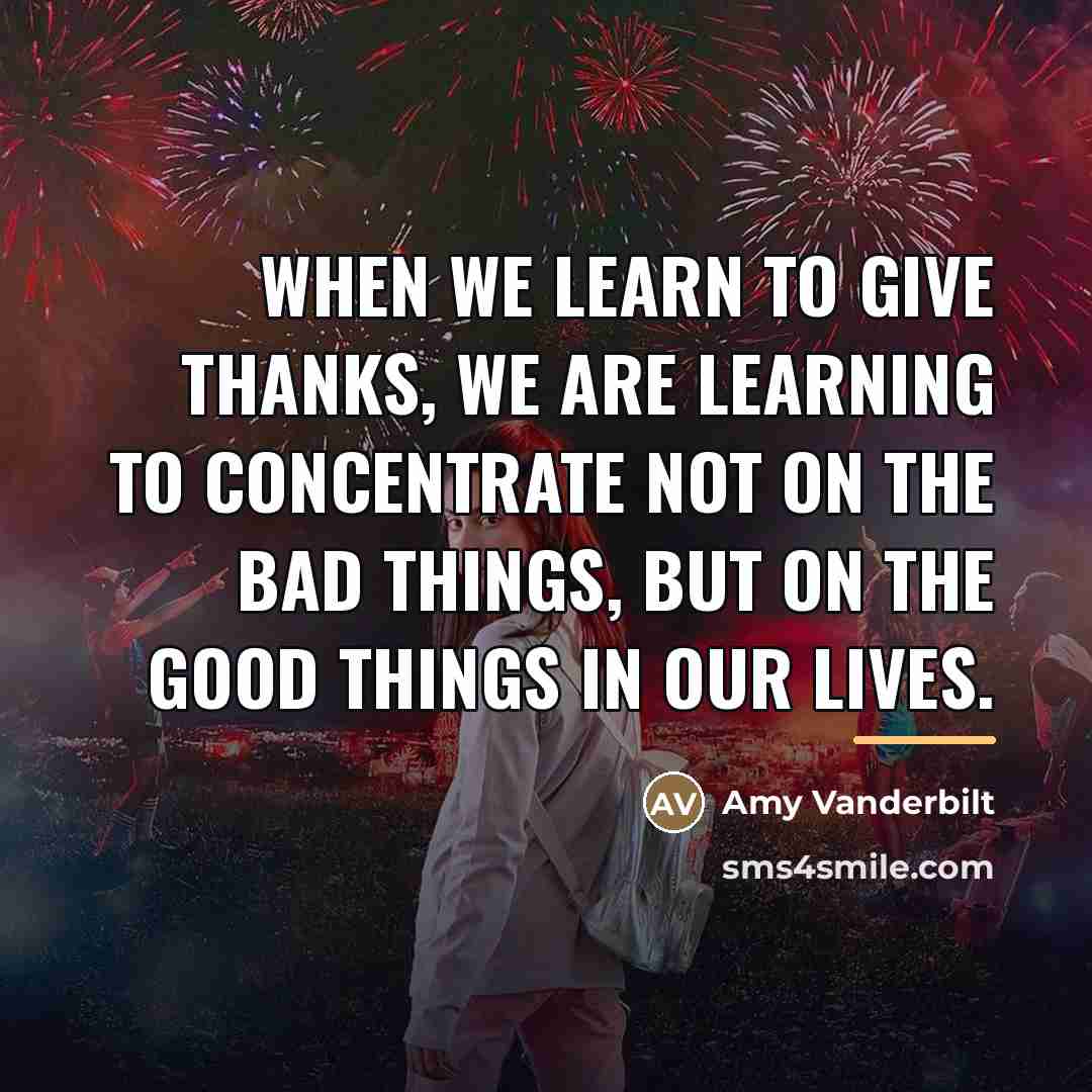 “When we learn to give thanks, we are learning to…” quote by Amy Vanderbilt