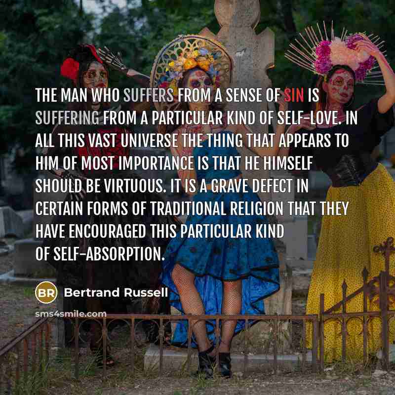 “The man who suffers from a sense of sin is…” quote by Bertrand Russell