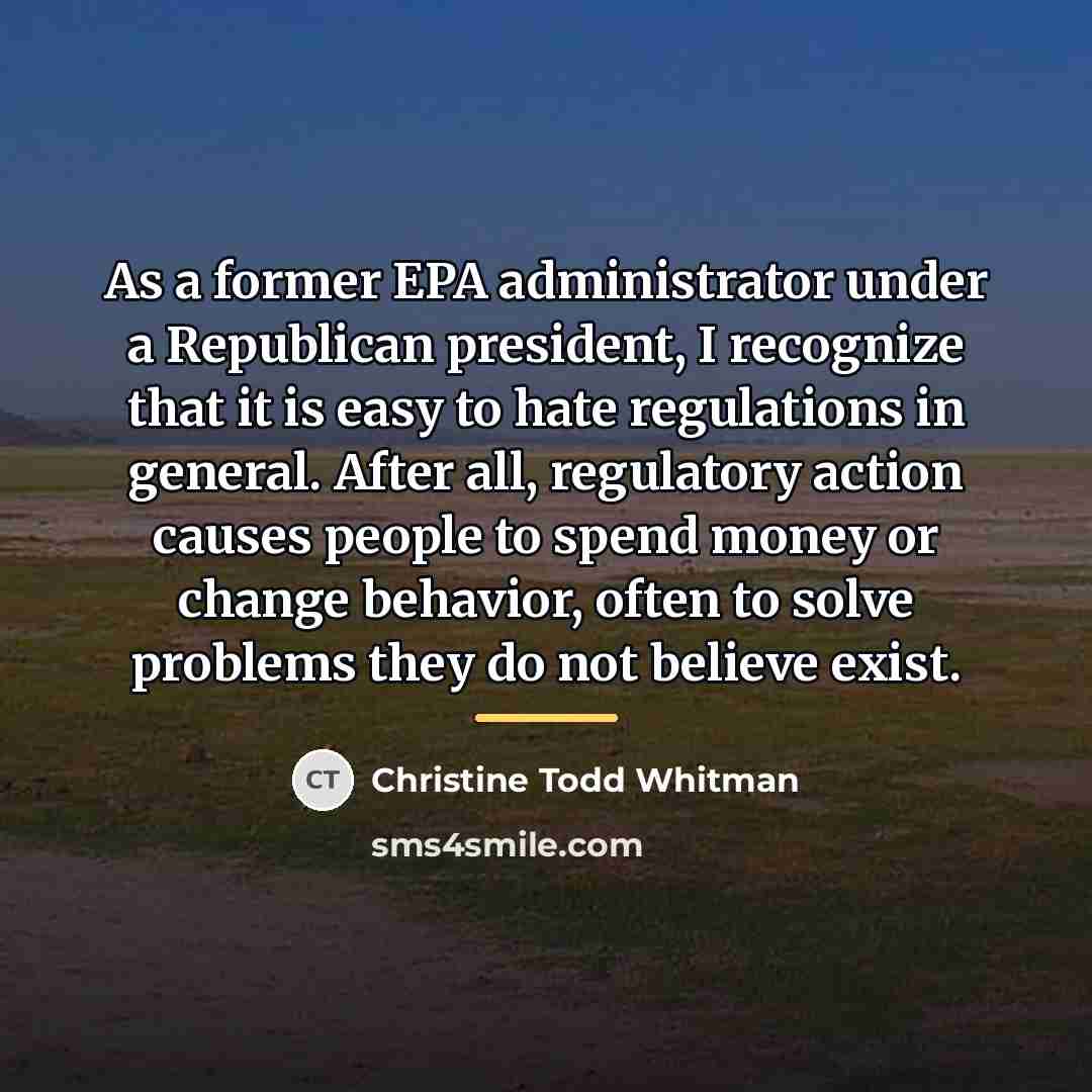 “As a former EPA administrator under a Republican president, I…” quote by Christine Todd Whitman