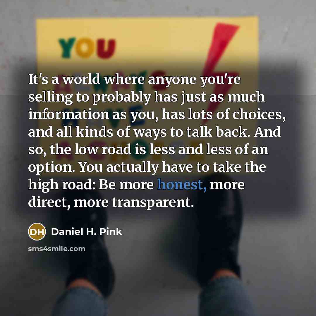 “It's a world where anyone you're selling to probably has…” quote by Daniel H. Pink