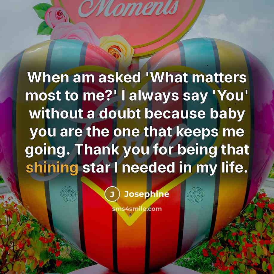 “When am asked 'What matters most to me?' I always…” quote by Josephine