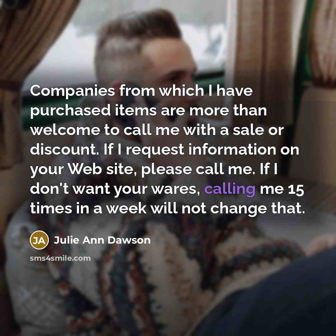 “Companies from which I have purchased items are more than…” quote by Julie Ann Dawson