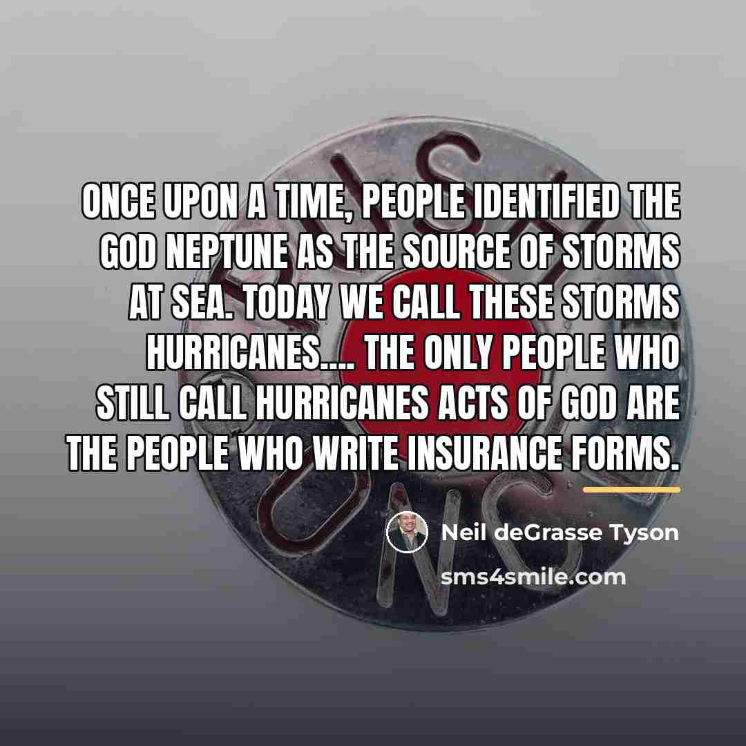 “Once upon a time, people identified the god Neptune as…” quote by Neil deGrasse Tyson