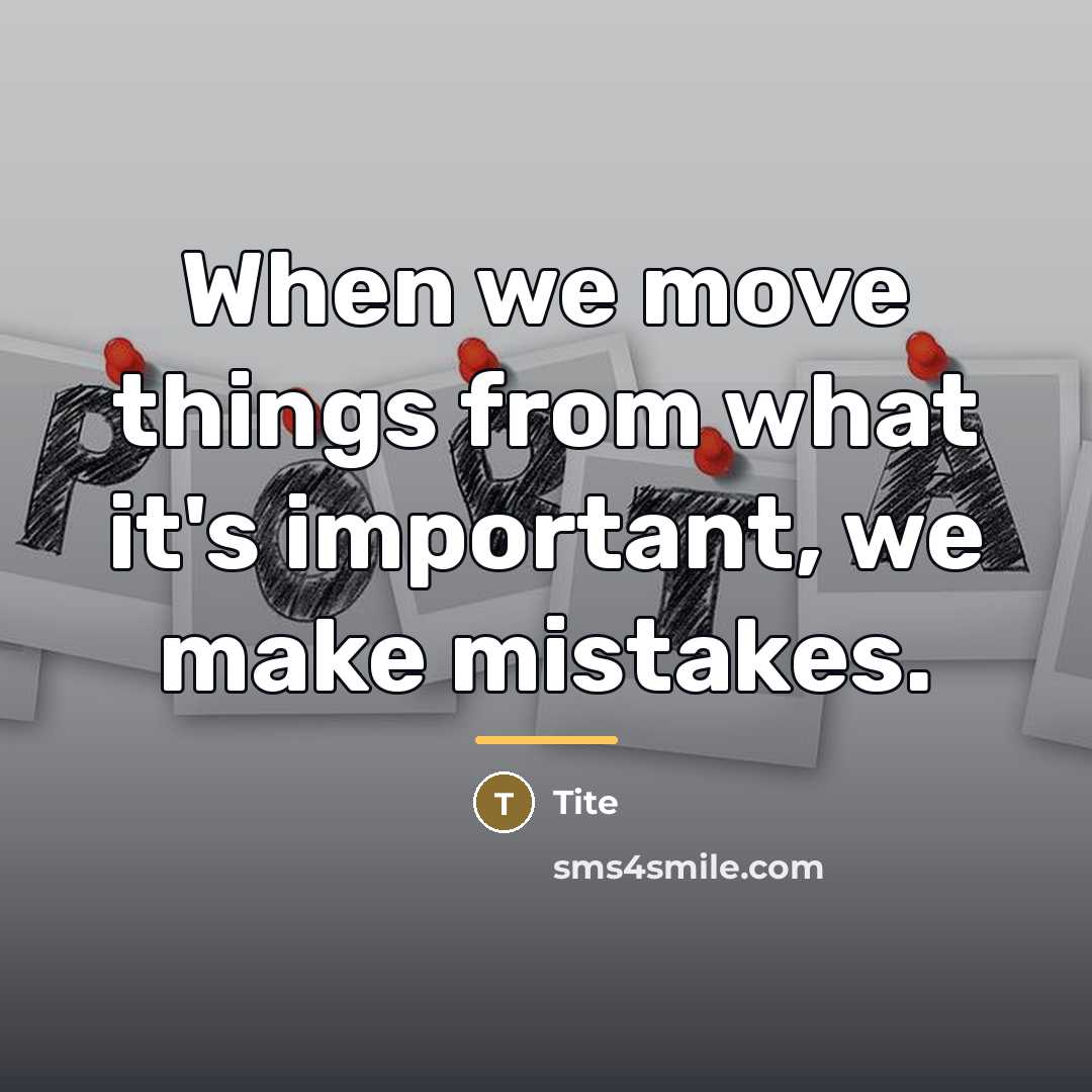 “When we move things from what it's important, we make…” quote by Tite