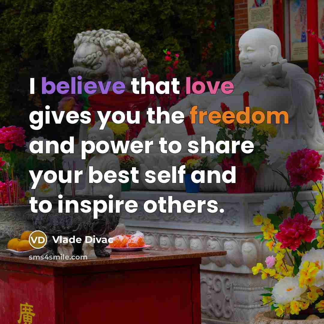 “I believe that love gives you the freedom and power…” quote by Vlade Divac