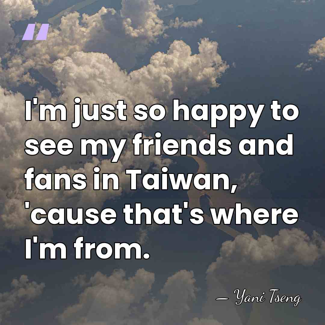 I'm just so happy to see my friends and fans in Taiwan,&hellip; - Yani Tseng