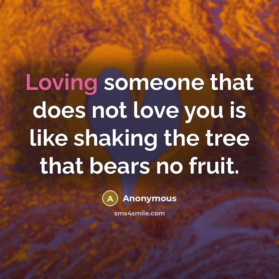 “Loving someone that does not love you is like shaking…” quote by Anonymous