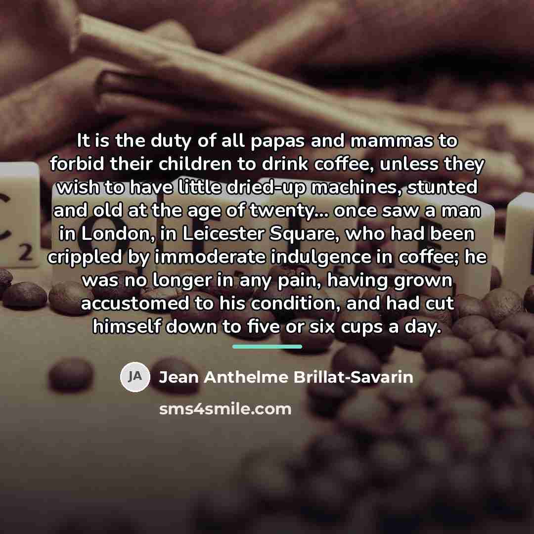 “It is the duty of all papas and mammas to…” quote by Jean Anthelme Brillat-Savarin