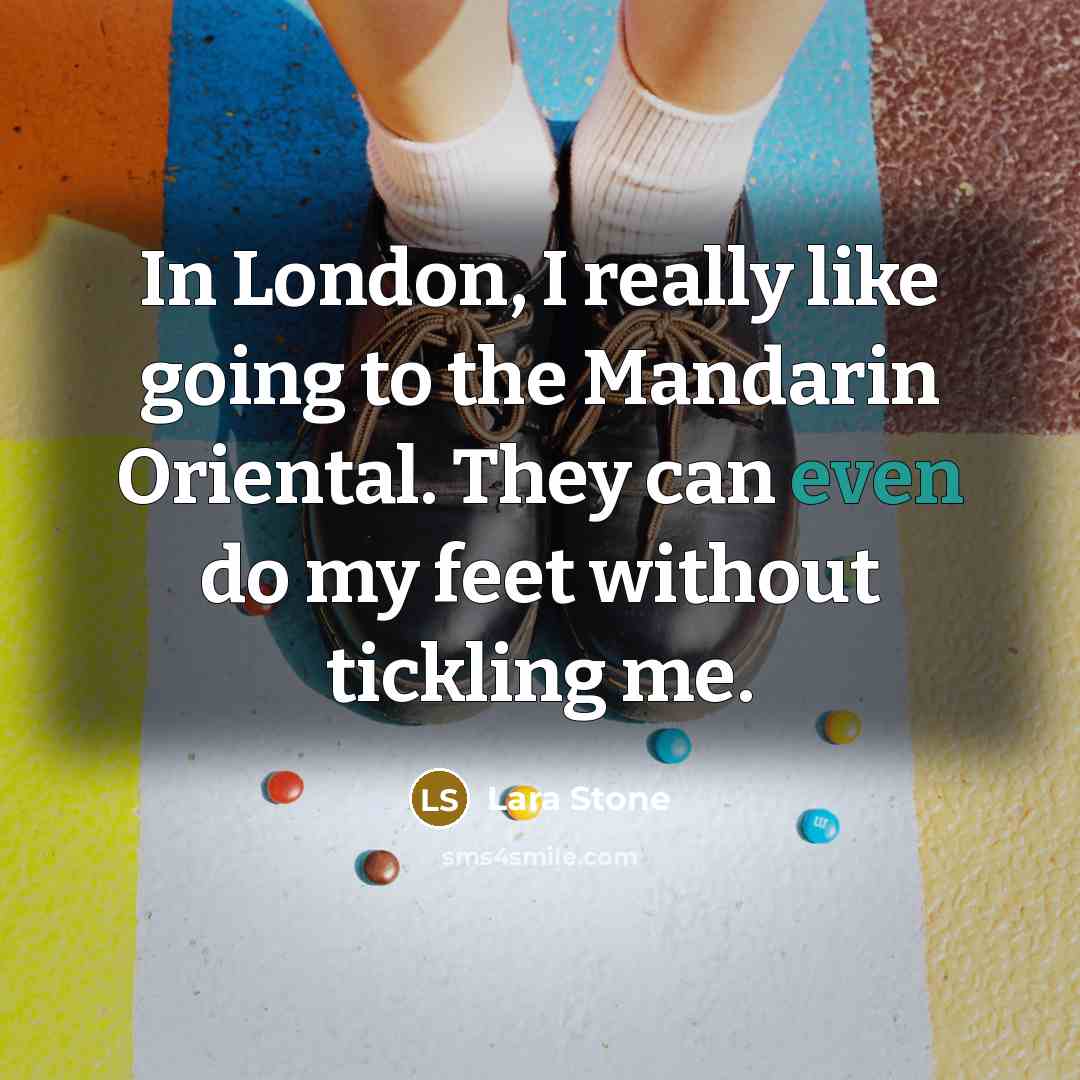 “In London, I really like going to the Mandarin Oriental.…” quote by Lara Stone