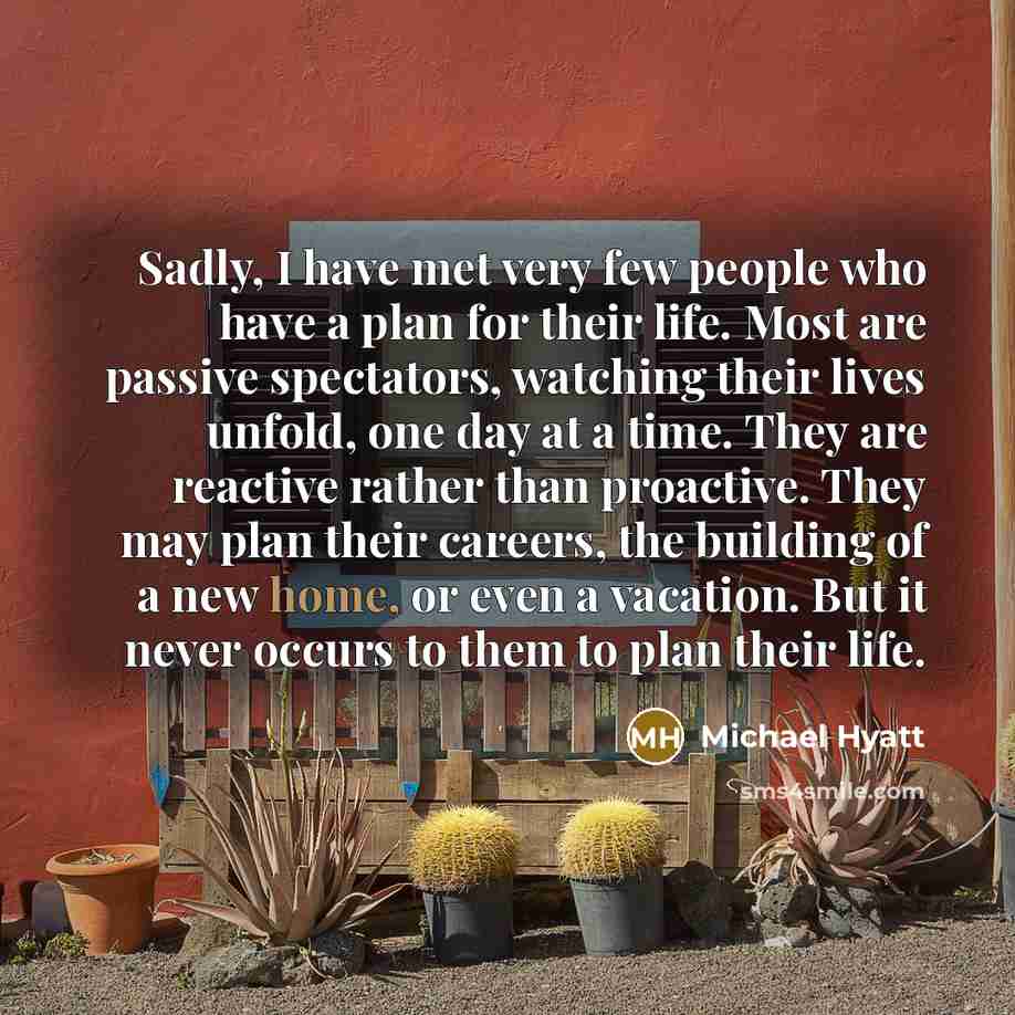 “Sadly, I have met very few people who have a…” quote by Michael Hyatt