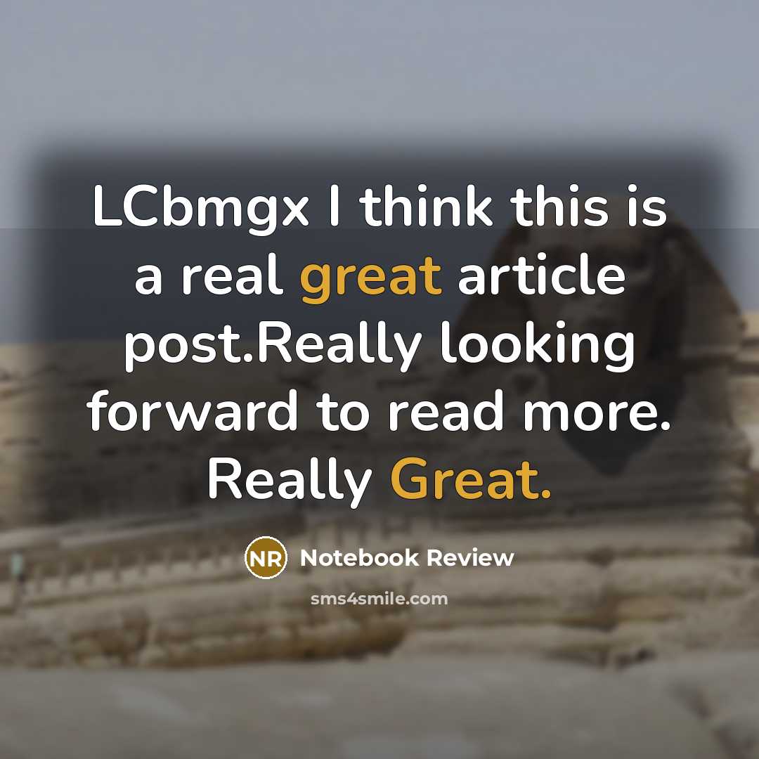 “LCbmgx I think this is a real great article post.Really…” quote by Notebook Review