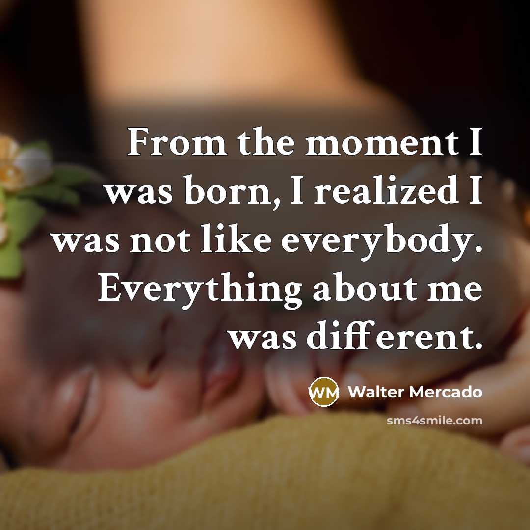 “From the moment I was born, I realized I was…” quote by Walter Mercado