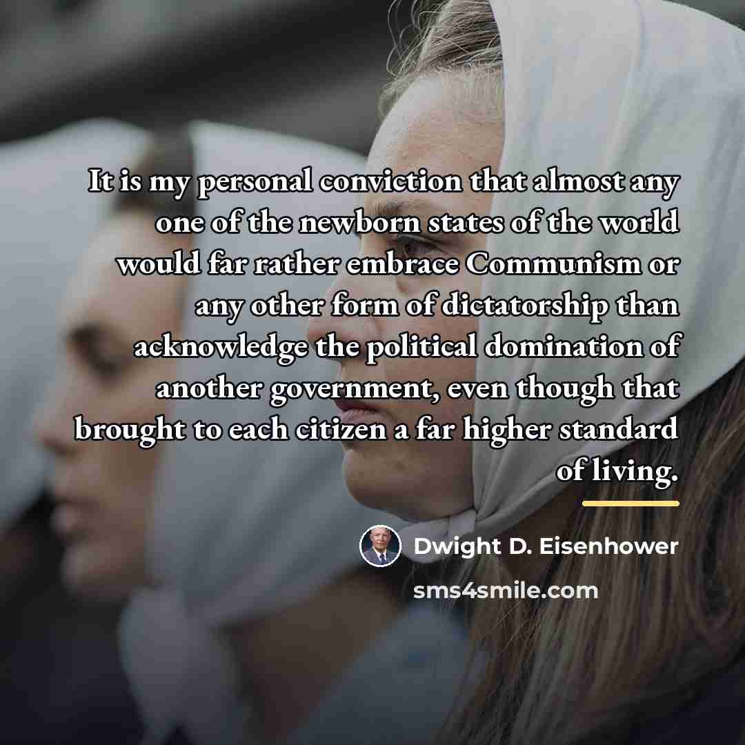 “It is my personal conviction that almost any one of…” quote by Dwight D. Eisenhower
