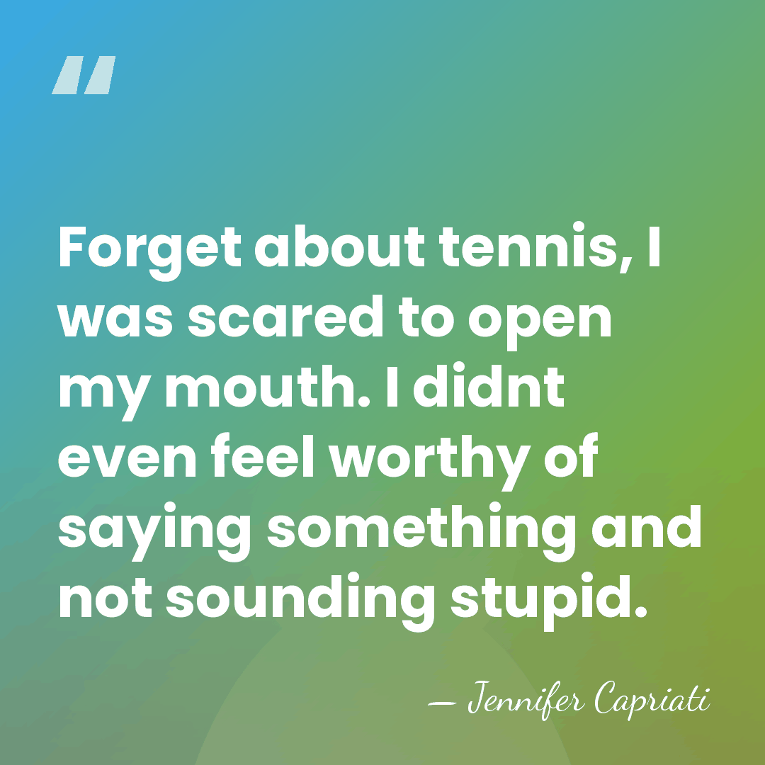 Forget about tennis, I was scared to open my mouth. I didnt&hellip; - Jennifer Capriati