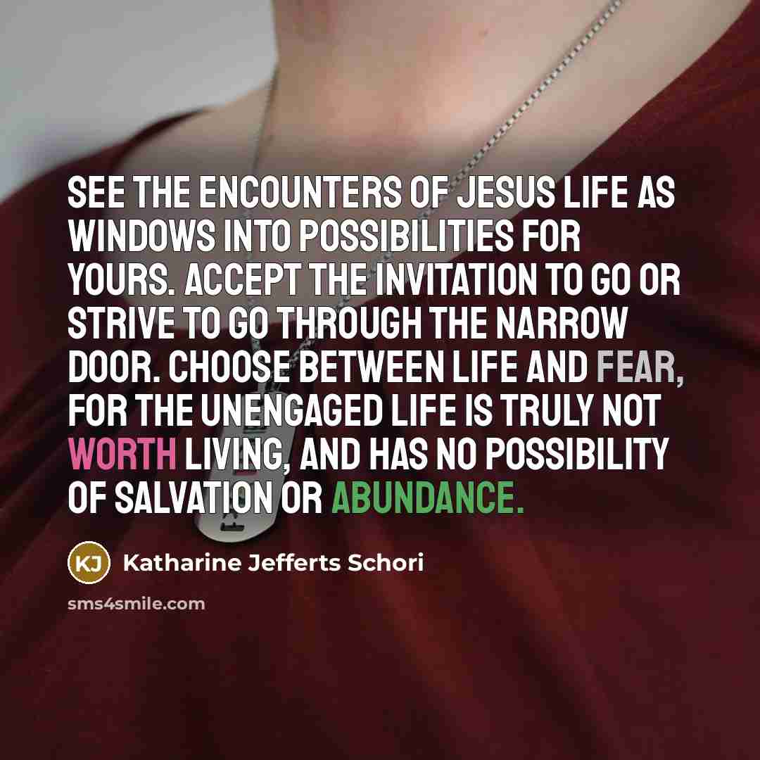 “See the encounters of Jesus life as windows into possibilities…” quote by Katharine Jefferts Schori