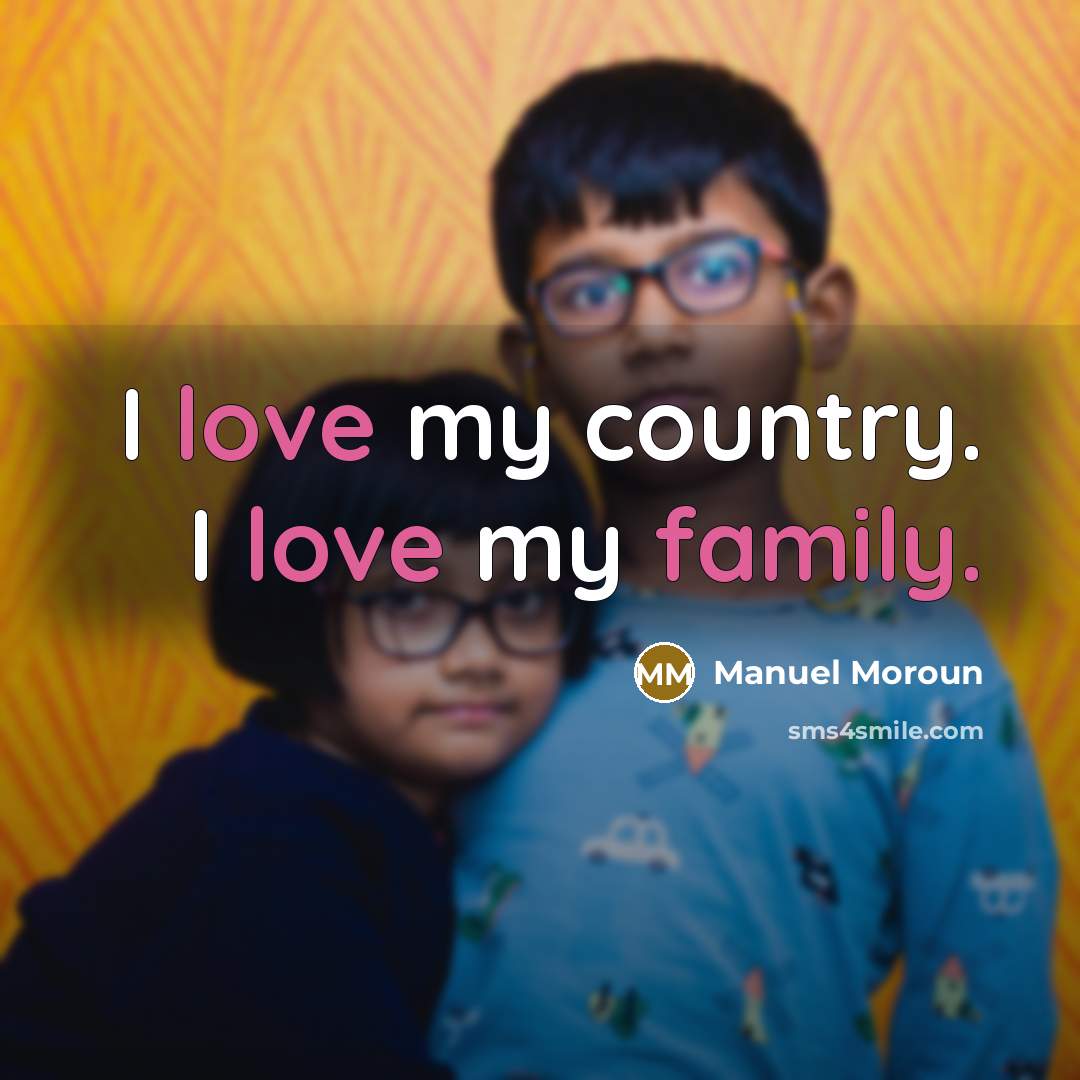 “I love my country. I love my family.…” quote by Manuel Moroun