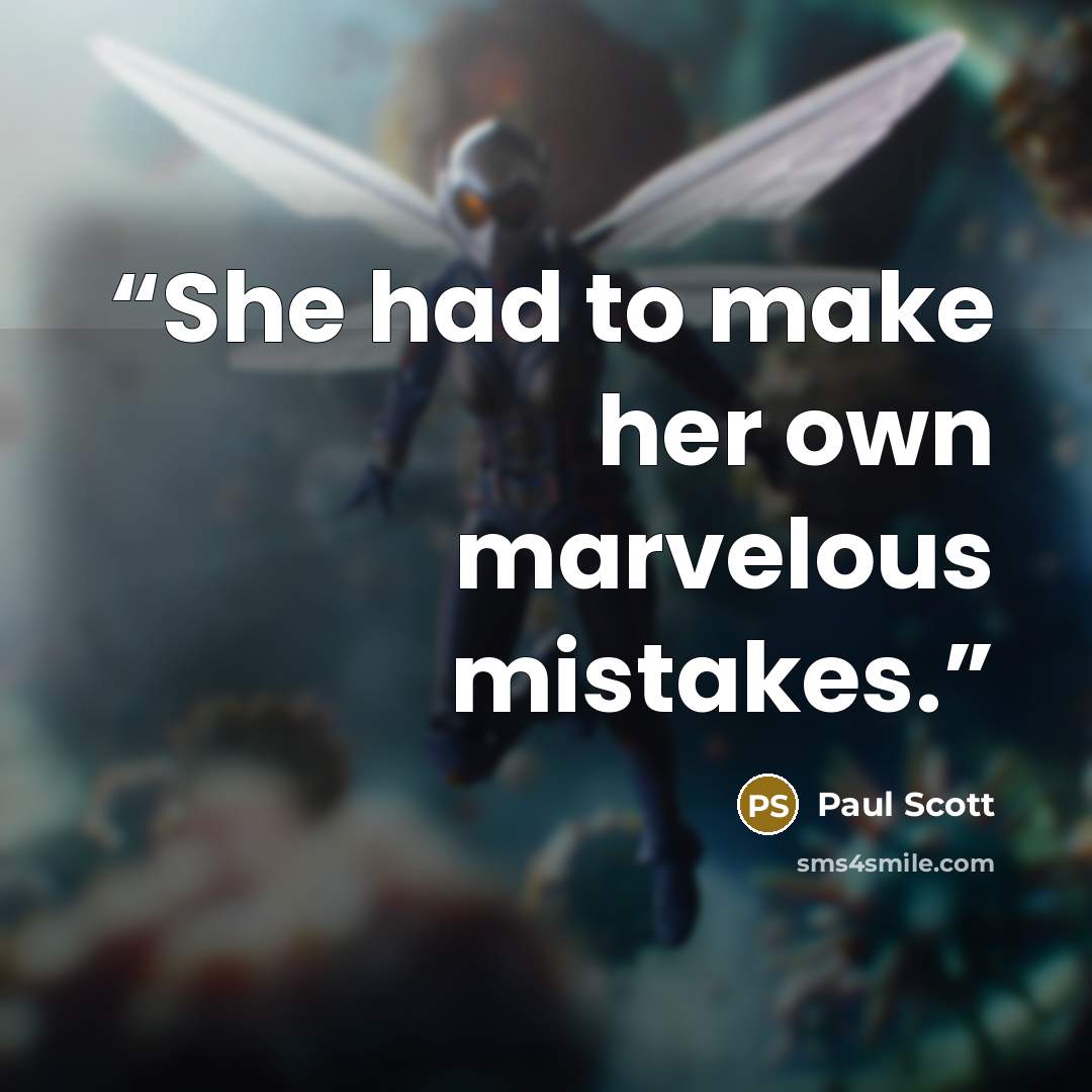 “She had to make her own marvelous mistakes.” quote by Paul Scott