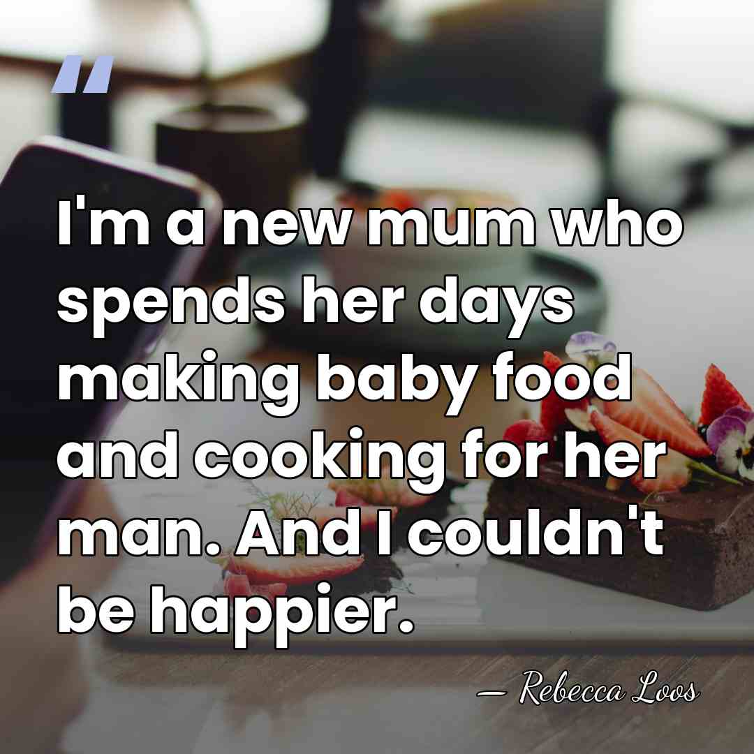 I'm a new mum who spends her days making baby food and&hellip; - Rebecca Loos