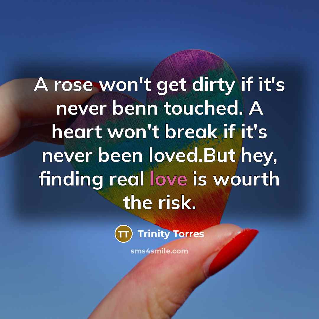 “A rose won't get dirty if it's never benn touched.…” quote by Trinity Torres